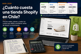 Cuánto cuesta una tienda Shopify en Chile 2026 con planes, comisiones y costos reales