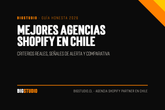 Mejores agencias Shopify en Chile 2026: guía honesta para elegir, por BigStudio